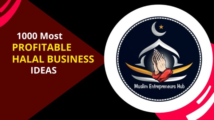 Halal business ideas 1000 most profitable!