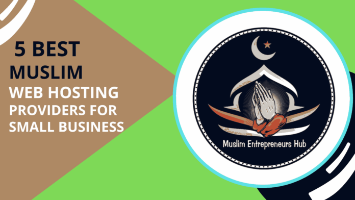 Best Muslim Web Hosting Providers For Small Business.