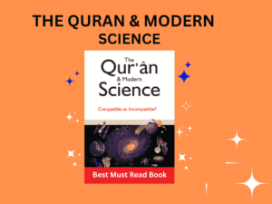 The Quran & Modern Science